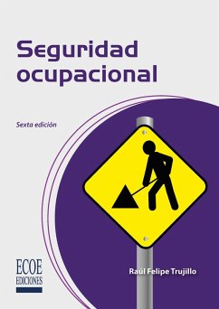 Seguridad ocupacional - 6ta edición (eBook, PDF) - Trujillo Mejía, Raúl Felipe