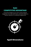 Gain Competitive Advantage (eBook, ePUB)