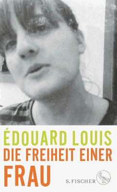 Die Freiheit einer Frau (Mängelexemplar) - Louis, Édouard