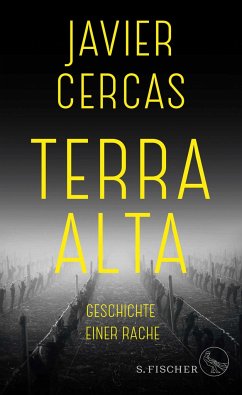 Geschichte einer Rache / Terra Alta Bd.1 (Mängelexemplar) - Cercas, Javier