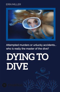 Dying To Dive - Miller, Erin
