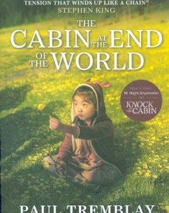 The Cabin at the End of the World (movie tie-in edition) - Tremblay, Paul