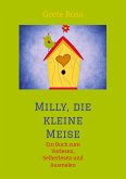 Milly, die kleine Meise Was eine Meise und ihre Freunde im Frühling erleben