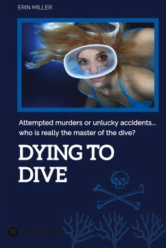 Dying To Dive - Miller, Erin