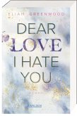 Dear Love I Hate You / Easton High Bd.1