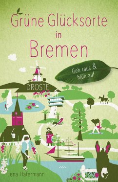 Grüne Glücksorte in Bremen - Häfermann, Lena