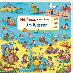 Wimmelbuch: Am Wasser / Hör mal (Soundbuch) Bd.23 - Hofmann, Julia