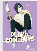 Play it Cool, Guys Bd.5