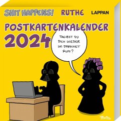 Shit happens! Postkartenkalender 2024 - Ruthe, Ralph