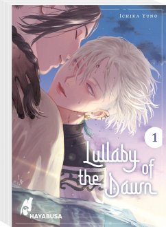 Lullaby of the Dawn Bd.1 - Yuno, Ichika