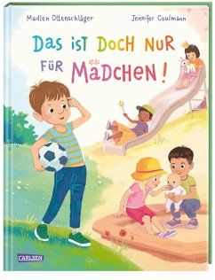 Das ist doch nur für Mädchen! - Ottenschläger, Madlen