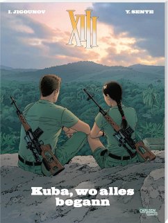 XIII 28: Kuba, wo alles begann - Sente, Yves