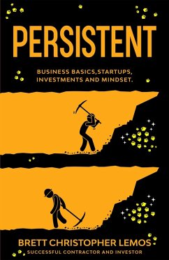 Cover Persistent : Business Basics,Startups, Investments and Mindset. (eBook, ePUB)