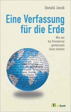 Eine Verfassung für die Erde (eBook, PDF) - Jacob, Donald