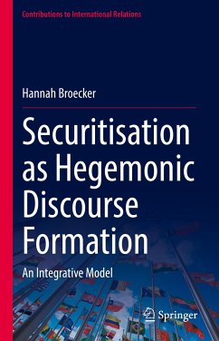 Securitisation as Hegemonic Discourse Formation (eBook, PDF) - Broecker, Hannah