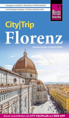 Reise Know-How CityTrip Florenz - Köthe, Friedrich;Schetar, Daniela