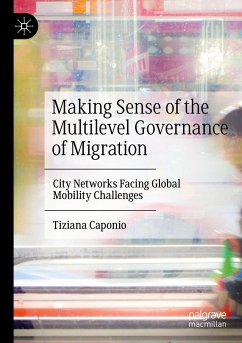 Making Sense of the Multilevel Governance of Migration - Caponio, Tiziana