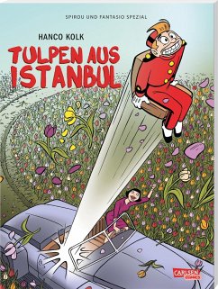 Tulpen aus Istanbul / Spirou + Fantasio Spezial Bd.40 - Kolk, Hanco