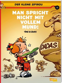 Der kleine Spirou 19: Man spricht nicht mit vollem Mund!! - Tome