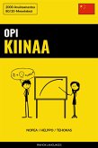 Opi Kiinaa - Nopea / Helppo / Tehokas (eBook, ePUB)