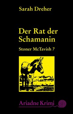 Stoner McTavish 7 - Der Rat der Schamanin (eBook, ePUB) - Dreher, Sarah