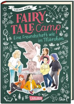 Eine Freundschaft wie im Märchen / Fairy Tale Camp Bd.2 - Wieja, Corinna