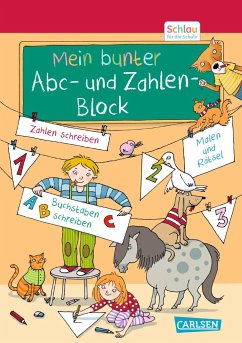 Schlau für die Schule: Mein bunter ABC- und Zahlen-Block - Fuchs, Caroline