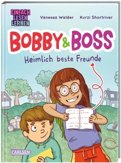 Heimlich beste Freunde / Bobby und Boss Bd.1 - Walder, Vanessa