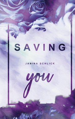 Saving you (eBook, ePUB)