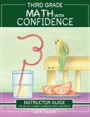 Third Grade Math with Confidence Instructor Guide (Math with Confidence) (eBook, ePUB)