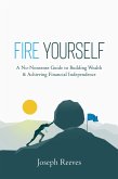 Fire Yourself (eBook, ePUB)
