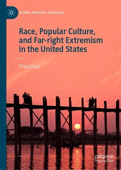 Race, Popular Culture, and Far-right Extremism in the United States (eBook, PDF) - Dixit, Priya