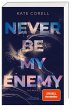 Never Be My Enemy / Never Be Bd.2 - Bild 1