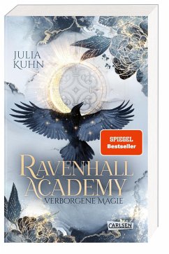 Verborgene Magie / Ravenhall Academy Bd.1 - Kuhn, Julia