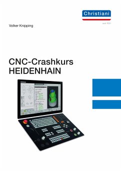 CNC-Crashkurs HEIDENHAIN - Volker, Knipping