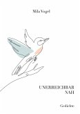 Unerreichbar nah