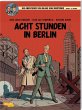 Acht Stunden in Berlin / Blake &... - Bild 1