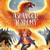 Das Geheimnis des Phönix / Ashwood Academy Bd.2 (3 Audio-CDs)