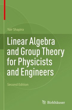 Linear Algebra and Group Theory for Physicists and Engineers - Shapira, Yair