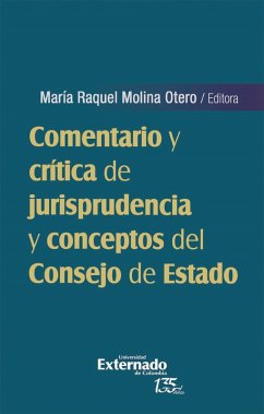 Comentario y crítica de jurisprudencia y conceptos del Consejo de Estado (eBook, ePUB) - Molina Otero, María Raquel