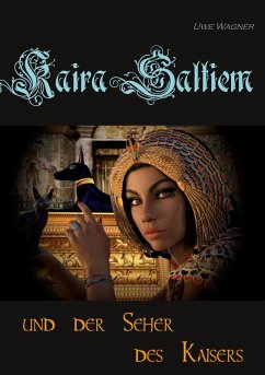Kaira Saltiem und der Seher des Kaisers (eBook, ePUB)