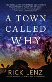 A Town Called Why (eBook, ePUB)
