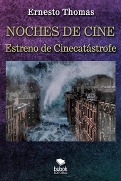 Cover Noches de cine - Estreno de Cinecatástrofe (eBook, ePUB)