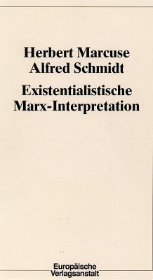 Existentialistische Marx-Interpretation (eBook, PDF) - Marcuse, Herbert; Schmidt, Alfred