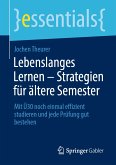 Lebenslanges Lernen – Strategien für ältere Semester (eBook, PDF)