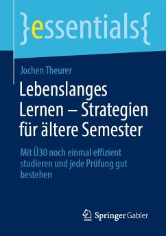Lebenslanges Lernen – Strategien für ältere Semester (eBook, PDF) - Theurer, Jochen