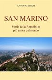 San Marino - Storia della Repubblica più antica del mondo (eBook, ePUB)
