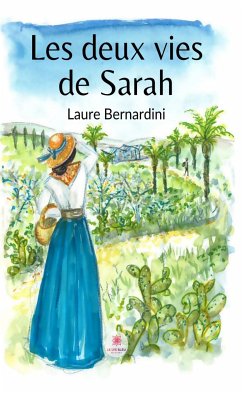 Les deux vies de Sarah (eBook, ePUB) - Bernardini, Laure