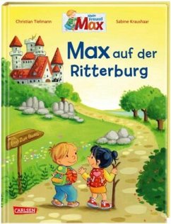 Max auf der Ritterburg / Max-Bilderbücher Bd.8 - Tielmann, Christian