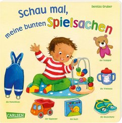 Schau mal, meine bunten Spielsachen - Ahle, Florian